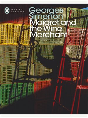 cover image of Maigret and the Wine Merchant